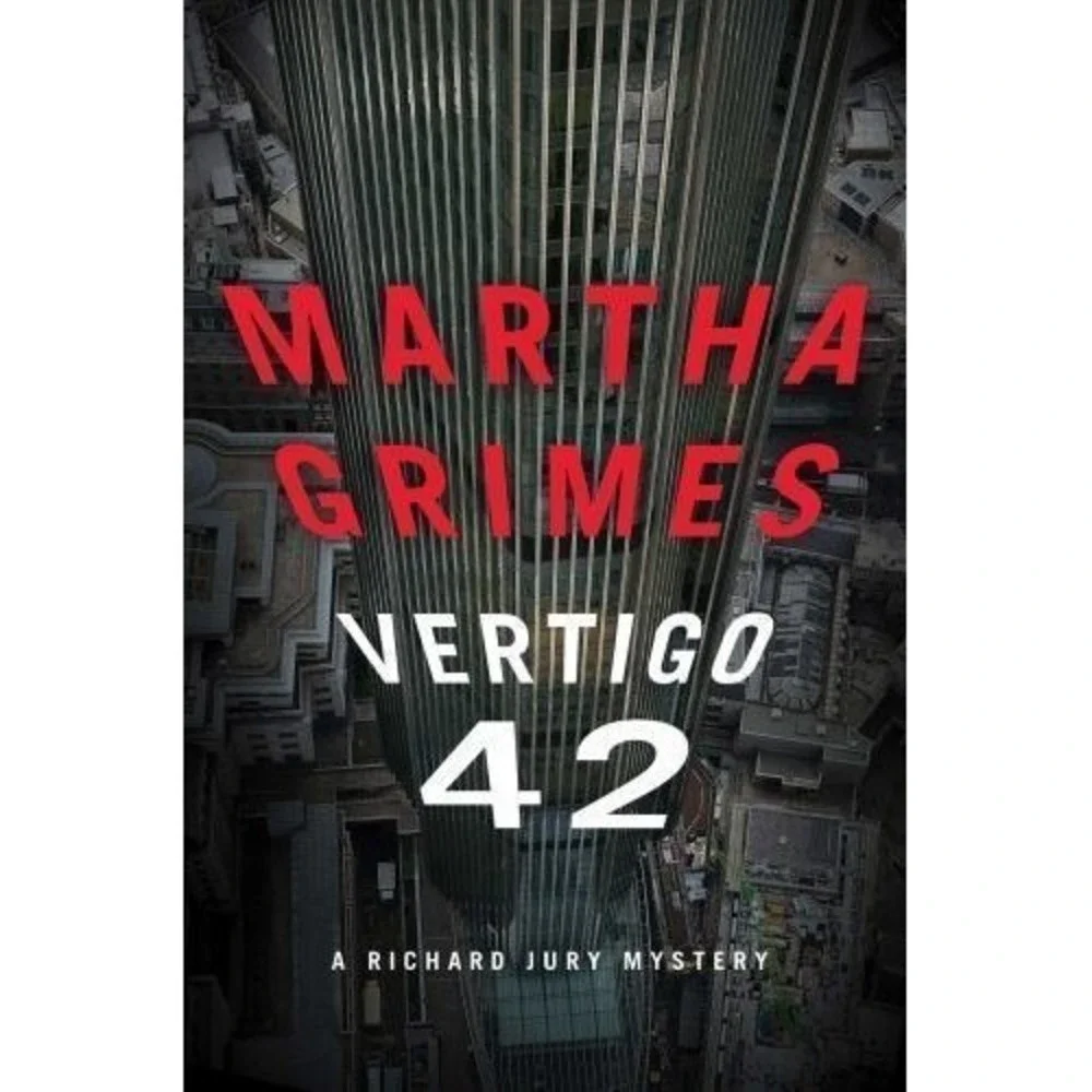 Vertigo 42 : A Richard Jury Mystery by Martha Grimes